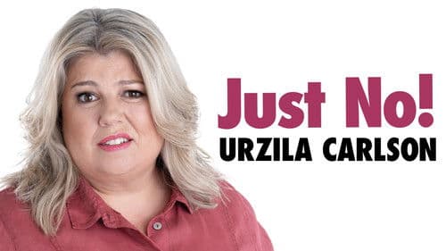 Urzila Carlson - Just No! Bild 1