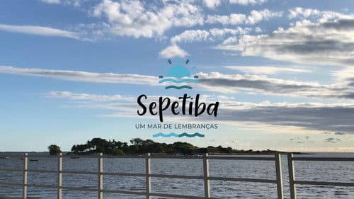 Sepetiba | Um Mar de Lembranças Bild 1