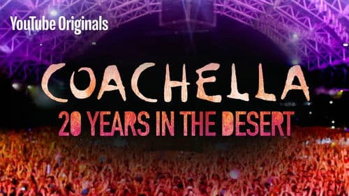Coachella: 20 Years in the Desert Bild 1