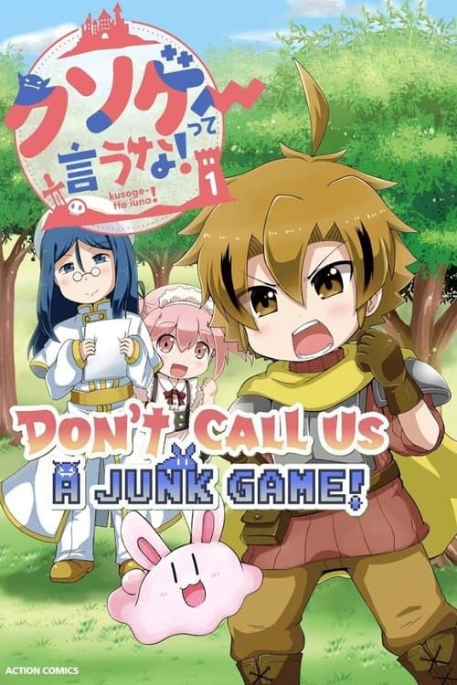 Don’t Call Us a Junk Game!