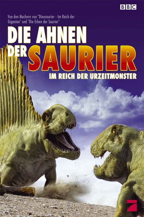 Die Ahnen der Saurier - Im Reich der Urzeitmonster