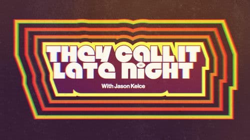 They Call It Late Night with Jason Kelce Bild 3