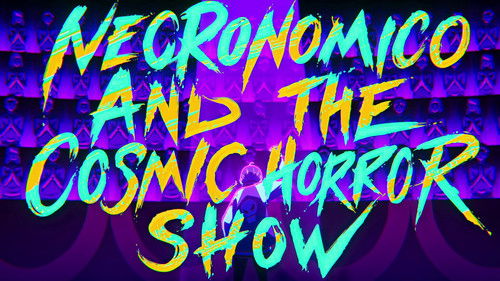 Necronomico and the Cosmic Horror Show Bild 7