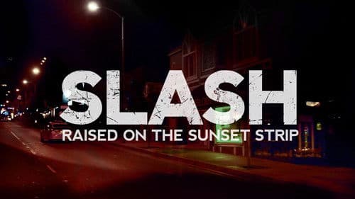 Slash: Raised On the Sunset Strip Bild 5