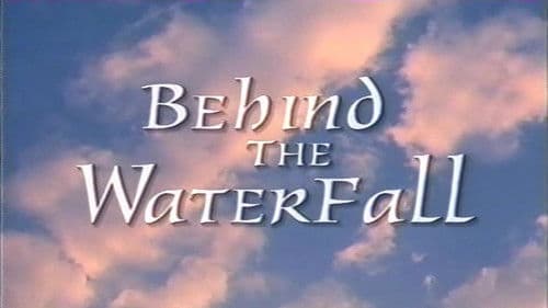 Behind the Waterfall Bild 1