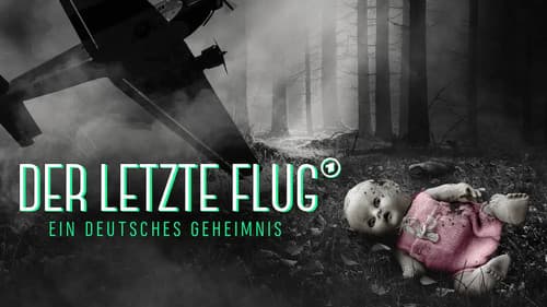 Der letzte Flug - Ein deutsches Geheimnis Bild 4