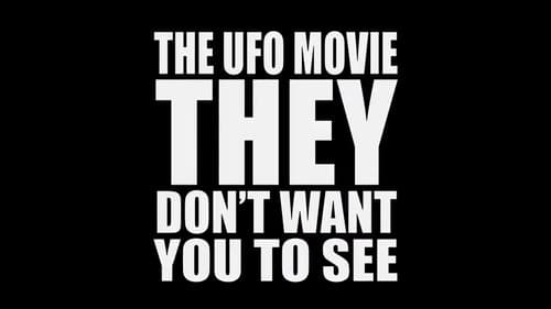 The UFO Movie THEY Don't Want You to See Bild 5