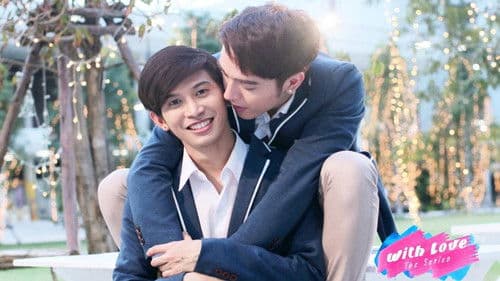 With Love The Series รักต่อไม่รอแล้วนะ Bild 4