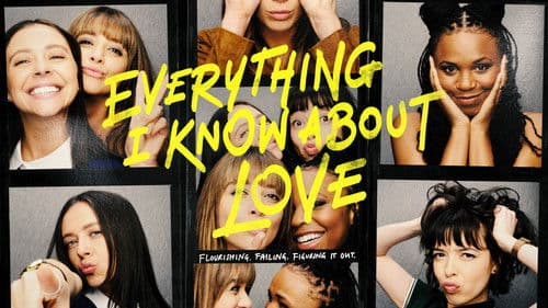 Everything I Know About Love Bild 5