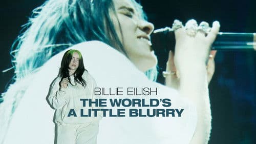 Billie Eilish: The World's a Little Blurry Bild 2
