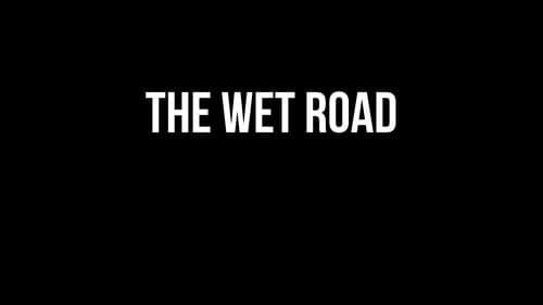 The Wet Road Bild 1