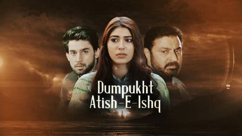 Dumpukht - Aatish e Ishq Bild 1
