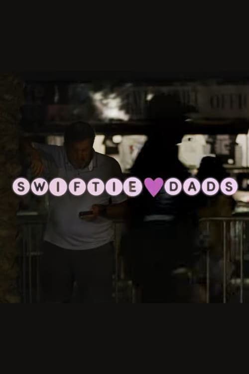 Swiftie Dads