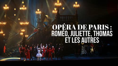 Opéra de Paris : Roméo, Juliette, Thomas et les autres Bild 1