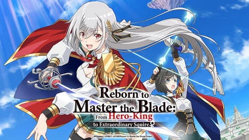 Reborn to Master the Blade: From Hero-King to Extraordinary Squire Bild 6