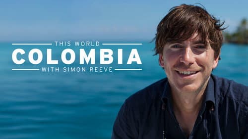 Colombia with Simon Reeve Bild 1