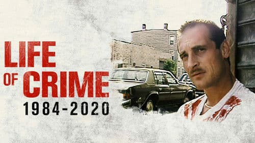 Life of Crime: 1984-2020 Bild 3