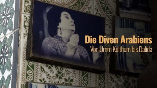 Die Diven Arabiens - Von Umm Kulthum bis Dalida Bild 2