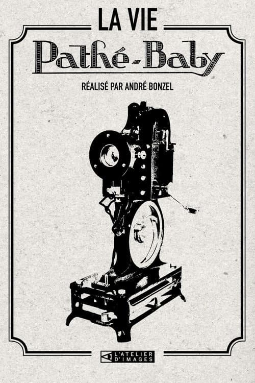 La Vie Pathé-Baby