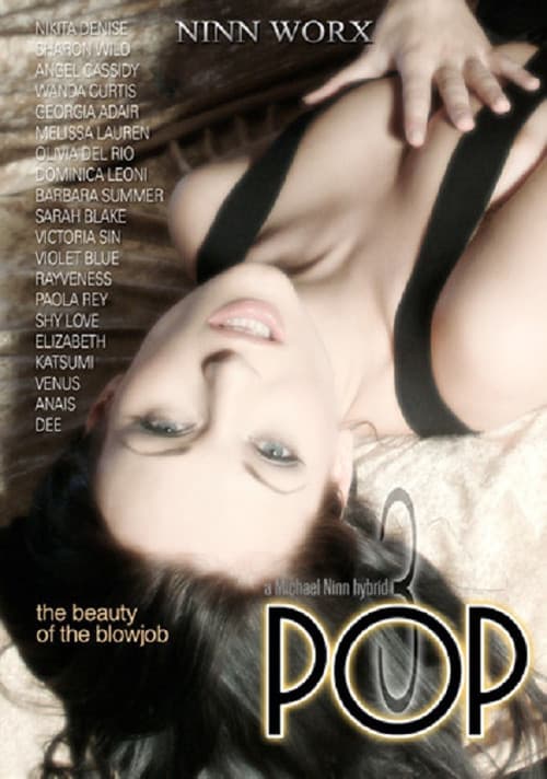 POP 3: The Beauty of the Blowjob