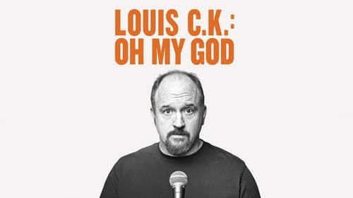 Louis C.K.: Oh My God Bild 1