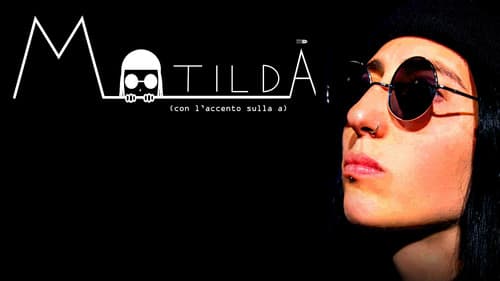 Matildà: Con L'Accento Sulla A Bild 1