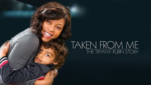 Taken from Me: Hölle für eine Mutter Bild 2