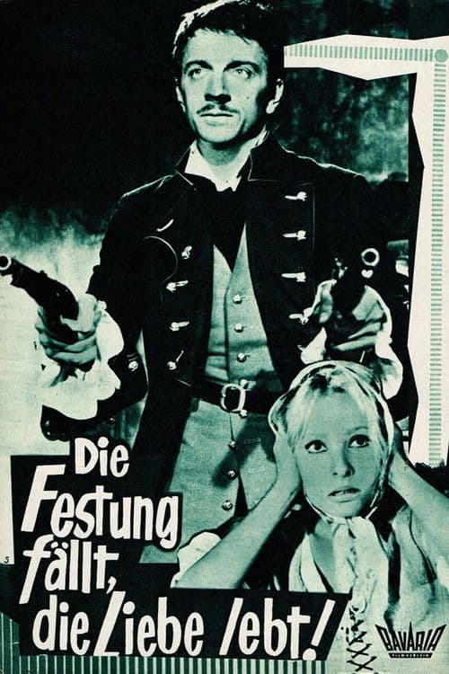 Die Festung fällt, die Liebe lebt