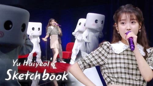 Yoo Hee Yeol's Sketchbook Special - IU's 12th Debut Anniversary Bild 1