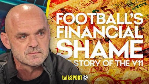 Football's Financial Shame: The Story of the V11 Bild 1