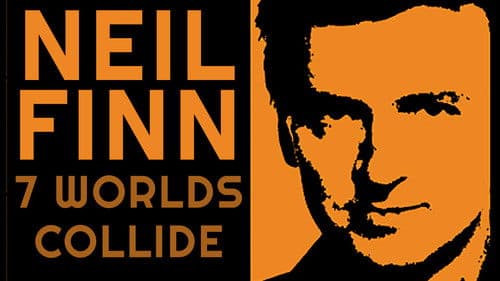 Seven Worlds Collide: Neil Finn & Friends Live at the St. James Bild 2