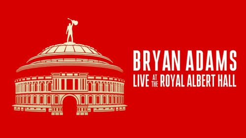 Bryan Adams: Live At The Royal Albert Hall Bild 4