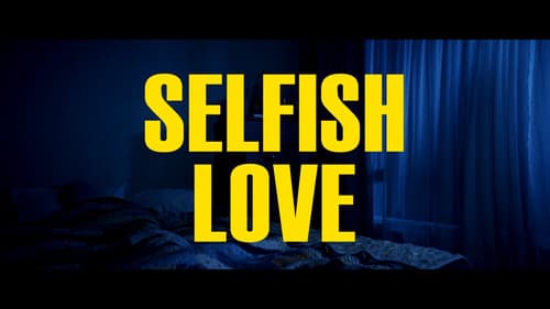 Selfish Love Bild 1
