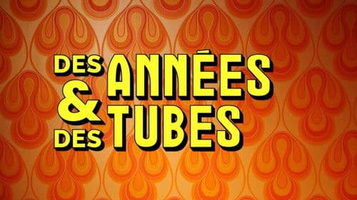 Des années et des tubes Bild 1