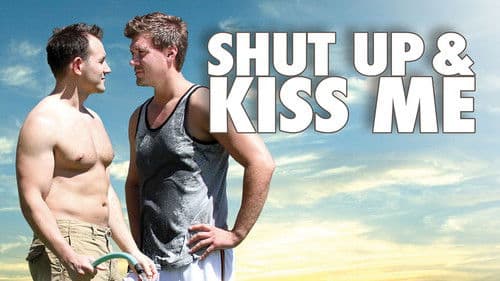 Shut Up and Kiss Me Bild 2