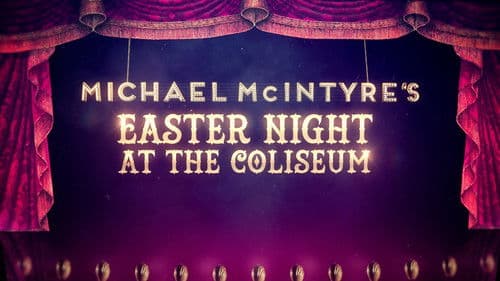 Michael McIntyre's Easter Night at the Coliseum Bild 1