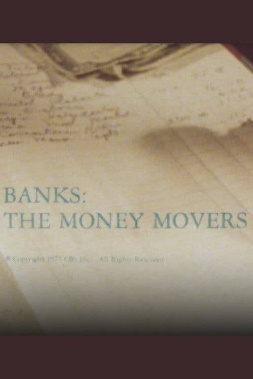 Banks: The Money Movers