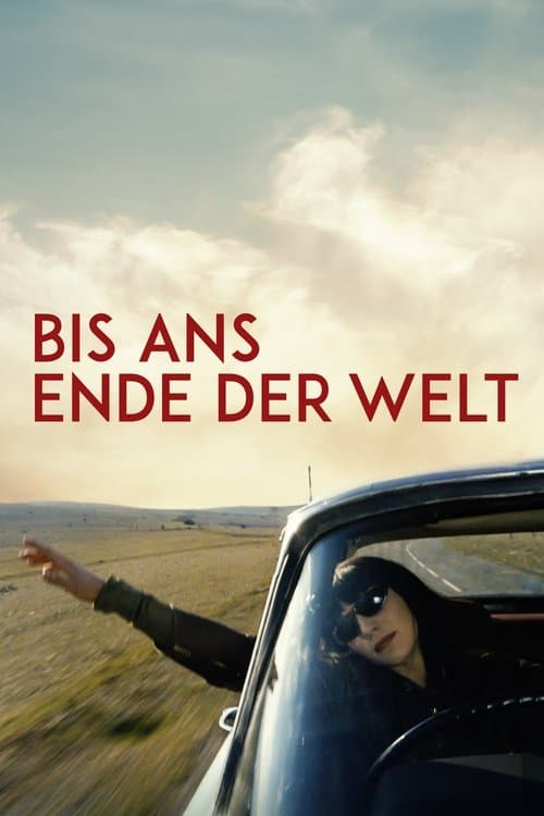 Bis ans Ende der Welt