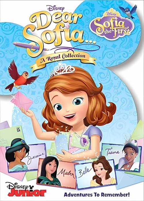 Sofia The First: Dear Sofia...A Royal Collection
