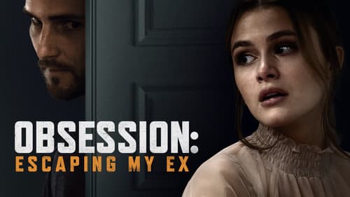 Obsession: Escaping My Ex Bild 4