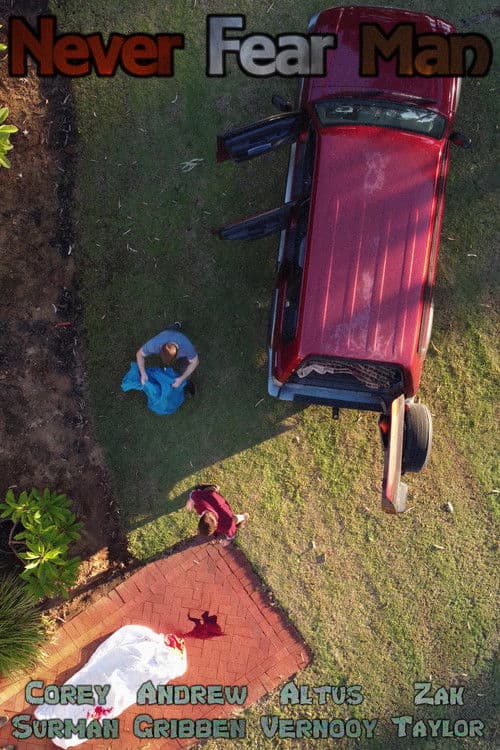 Never Fear Man