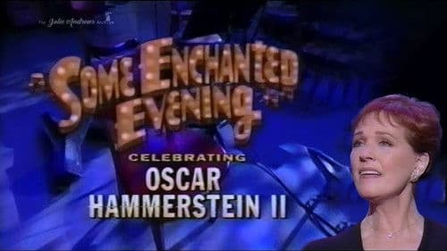 Some Enchanted Evening: Celebrating Oscar Hammerstein II Bild 1