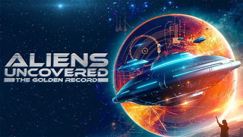Aliens Uncovered: The Golden Record Bild 1