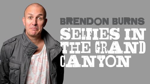 Brendon Burns: Selfies in the Grand Canyon Bild 1