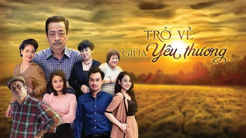 Trở Về Giữa Yêu Thương Bild 1