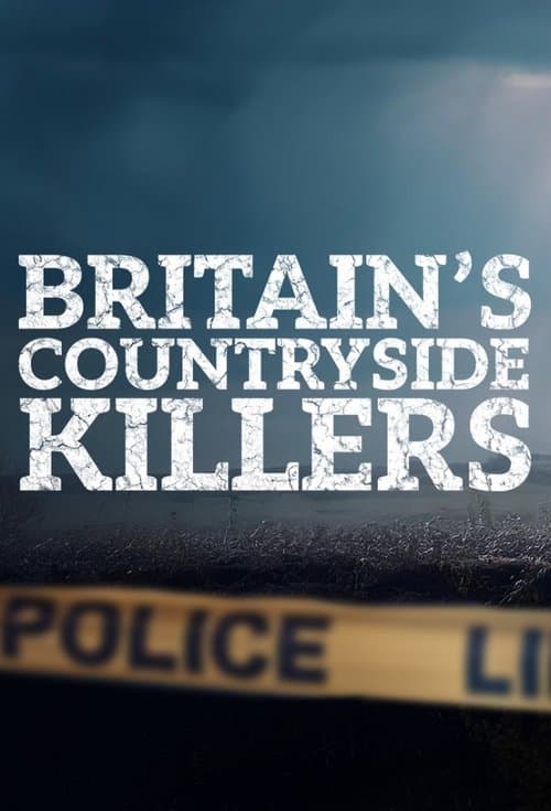 Britain's Countryside Killers