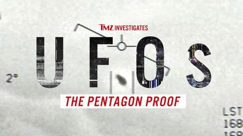 TMZ Investigates: UFOs - The Pentagon Proof Bild 2