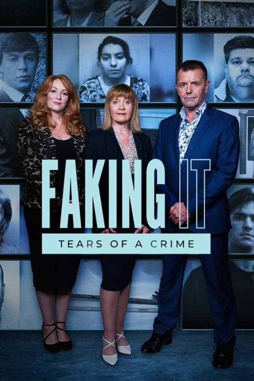 Faking it - Tränen des Verbrechens