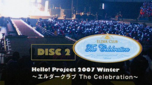 Hello! Project 2007 Winter ～エルダークラブ The Celebration～ Bild 1