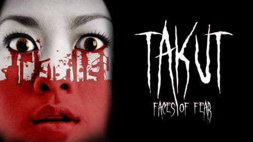 Takut: Faces of Fear Bild 1